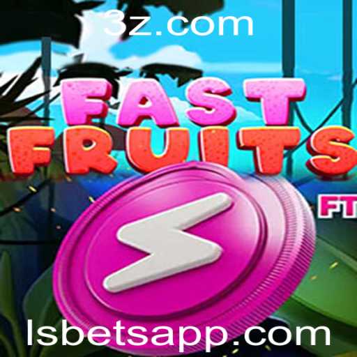 FastFruits: O Jogo que Está Dominando as Plataformas de Aposta